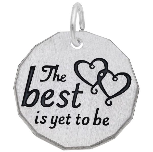 SS THE BEST IS YET TO BE